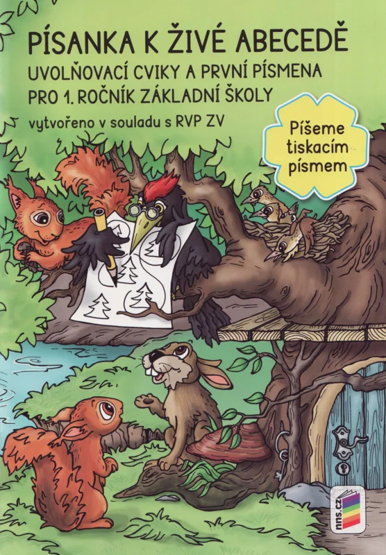 Písanka k Živé abecedě - uvolňovací cviky a první písmena pro 1. ročník ZŠ Levný